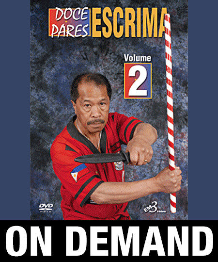 Doce Pares Escrima Vol-2 by Alfredo Bandalan (On Demand) - Budovideos Inc