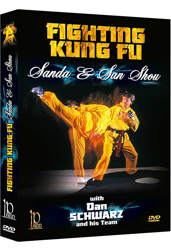Fighting Kung Fu: Sanda & San Shou by Dan Schwarz (On Demand)