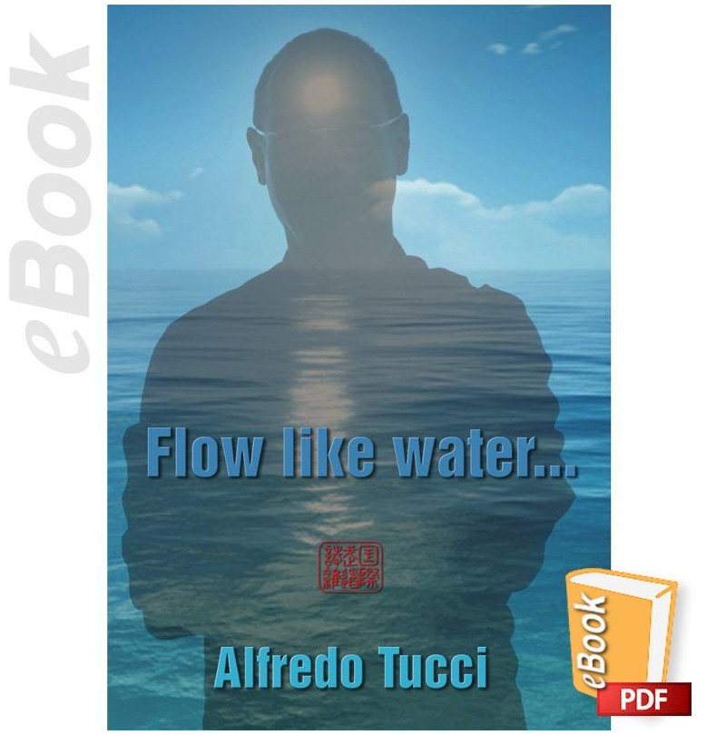 Flow Like Water by Alfredo Tucci (E-book) - Budovideos Inc