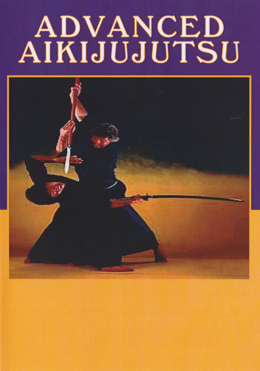 Advanced Aikijujutsu DVD with Bernie Lau, Wally Jay, James DeMile, Koichi Tohei & Morihei Ueshiba (Preowned) - Budovideos Inc