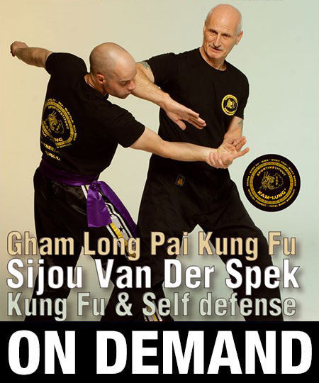 Gham Long Pai Kung Fu and Self Defense by Sijou Van Der Speck (On Demand) - Budovideos Inc