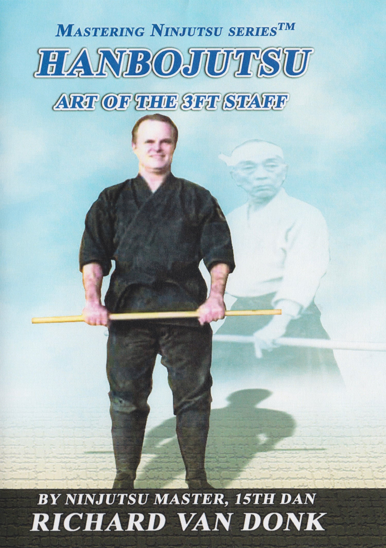 Hanbojutsu DVD by Richard Van Donk