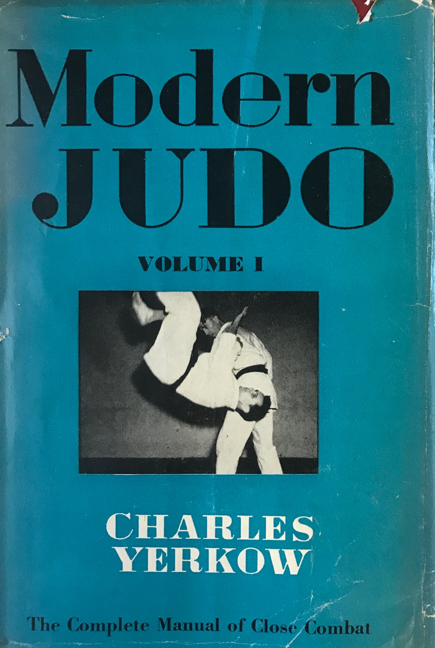 Modern Judo Volume 1 The Complete Manual of Self Defense Book by Charles Yerkow (Hardcover) (Preowned) - Budovideos Inc