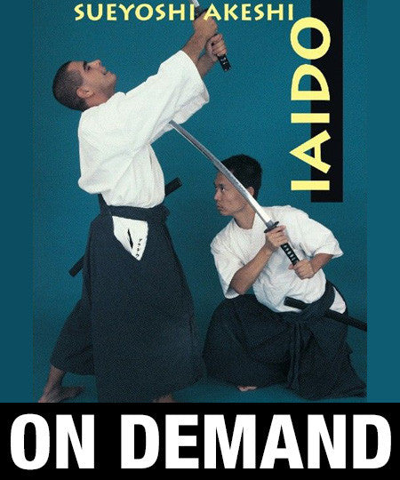 Iaido Volume 1 with Sueyoshi Akeshi (On-Demand) - Budovideos Inc