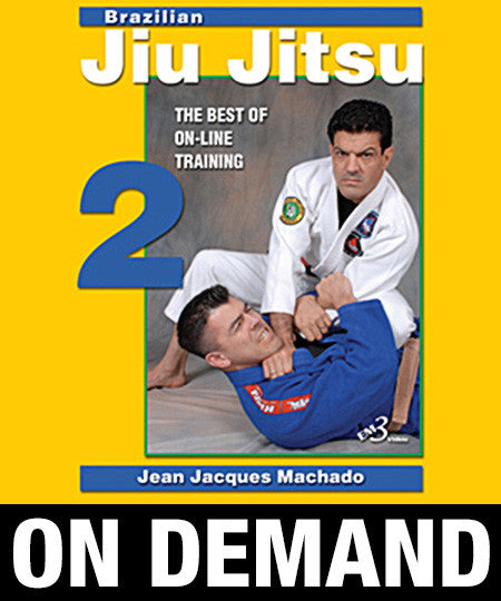 Brazilian Jiu Jitsu the Best of On Line Training Vol-2 By Jean Jacques Machado (On Demand) - Budovideos Inc