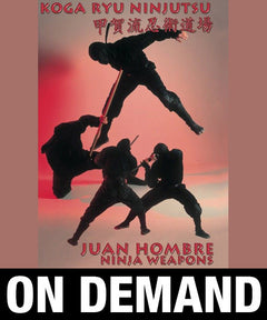 Koga Ryu Ninjutsu Weapons by Juan Hombre (On Demand) - Budovideos Inc