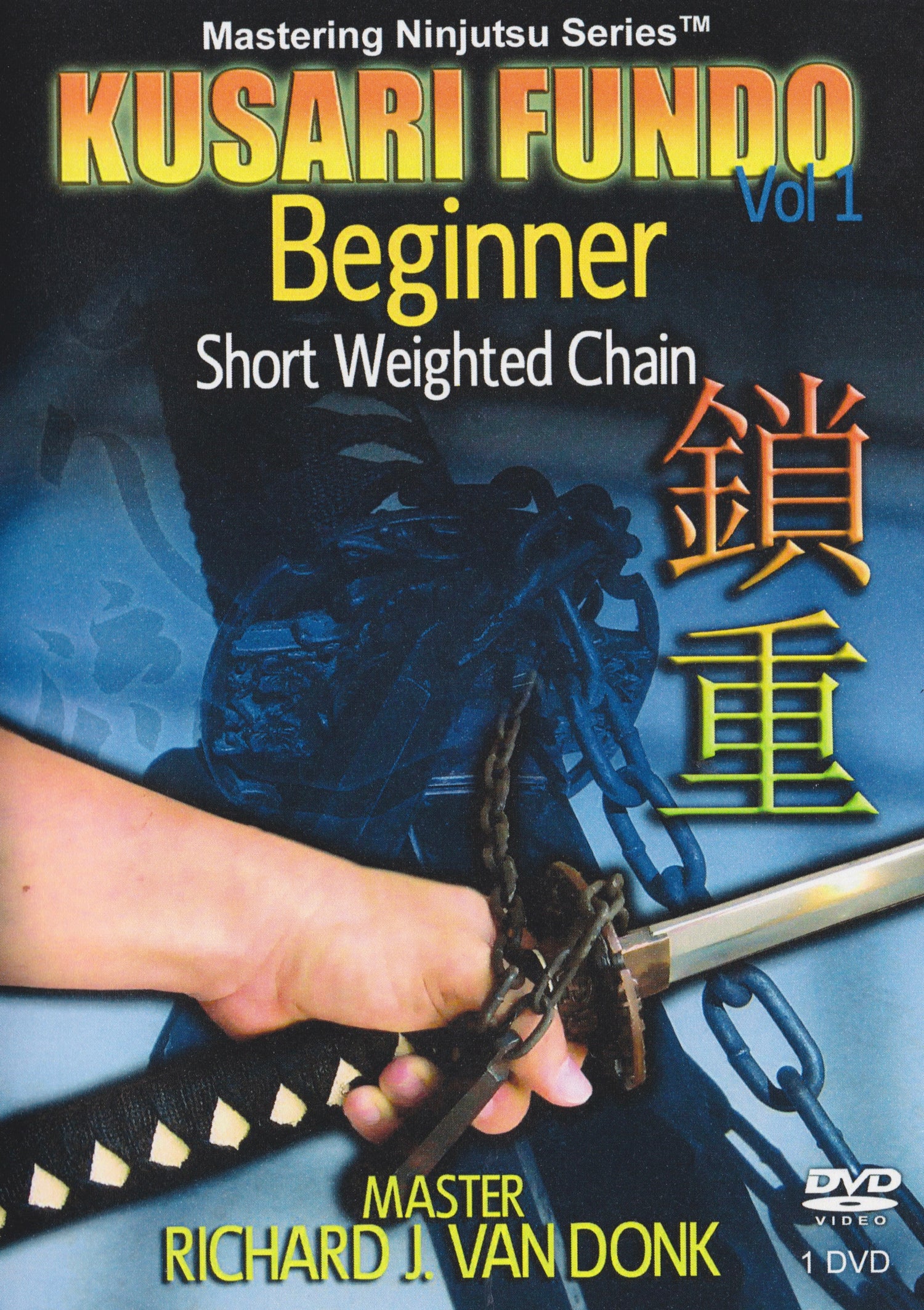 Kusari Fundo DVD 1 Beginner by Richard Van Donk