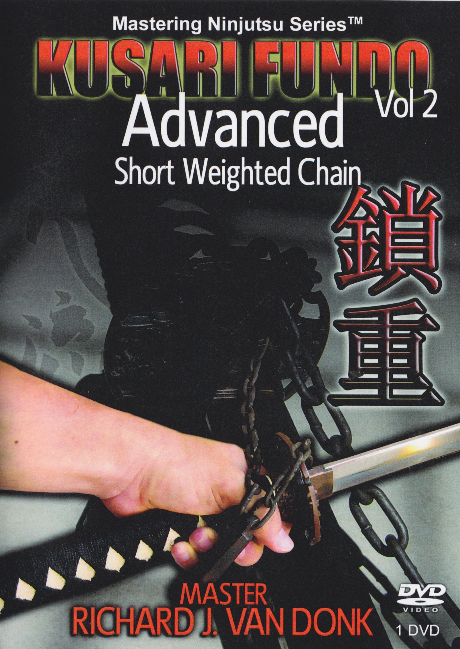 Kusari Fundo DVD 2 Advanced by Richard Van Donk