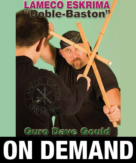 Lameco Eskrima Doble Baston by Dave Gould (On Demand) - Budovideos Inc