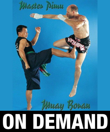 Muay Thai Boran with Arjarn Pimu  (On Demand) - Budovideos Inc