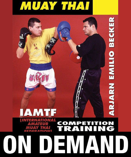 Muay Thai Competition Training by Emilio Becker (On Demand) - Budovideos Inc