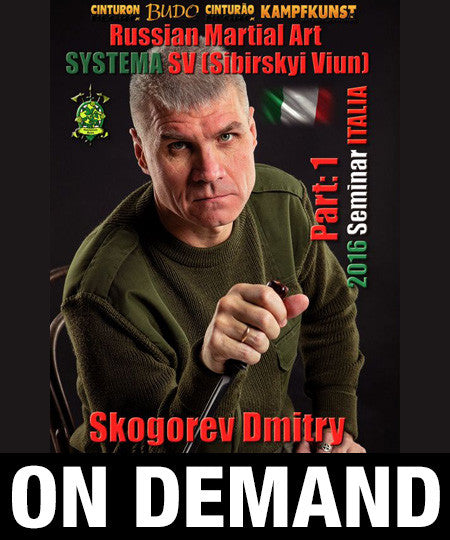 RMA Systema SV 2016 Self Defense Seminar Vol 1 Italy by Dmitry Skogorev (On Demand) - Budovideos Inc