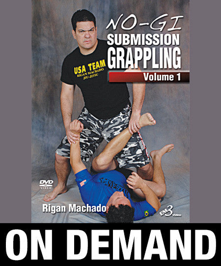 NoGi Submission Grappling Volume 1 by Rigan Machado (On Demand) - Budovideos Inc