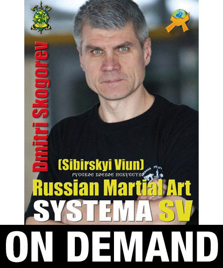 Russian Martial Art Systema SV Training Program Vol 2 by Dmitri Skogorev (On Demand) - Budovideos Inc