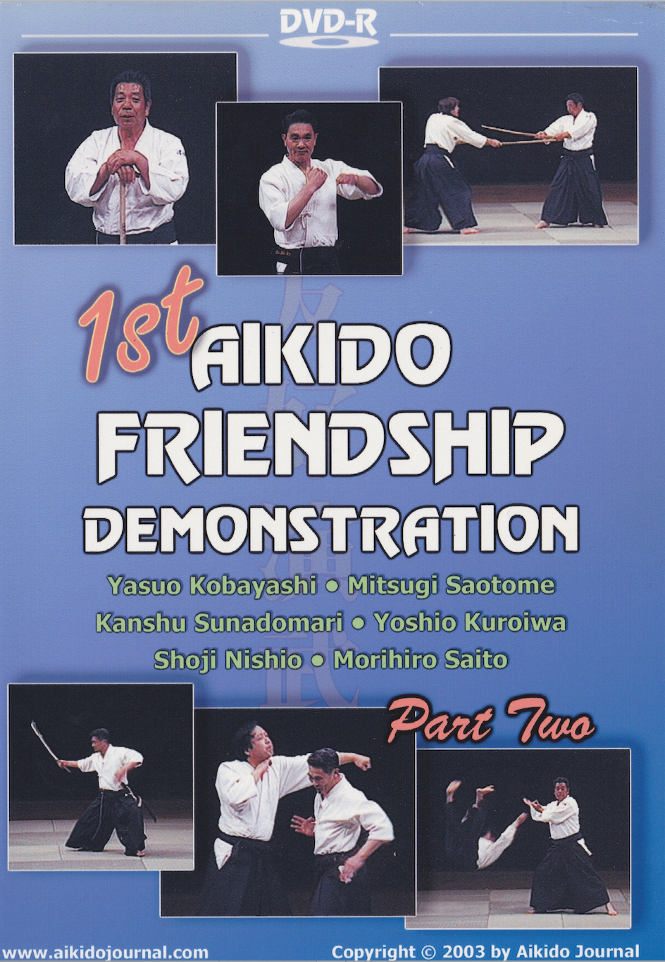 1st Aikido Friendship Demo DVD 2 (Preowned) - Budovideos