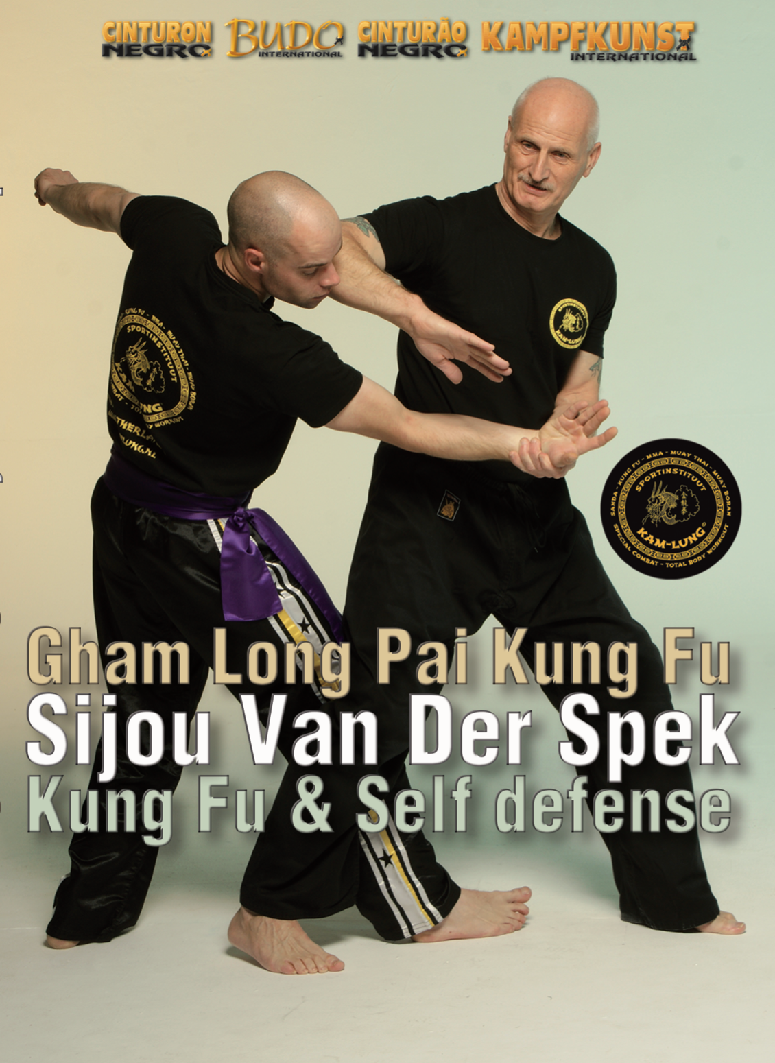 Gham Long Pai Kung Fu and Self Defense DVD by Sijou Van Der Speck - Budovideos