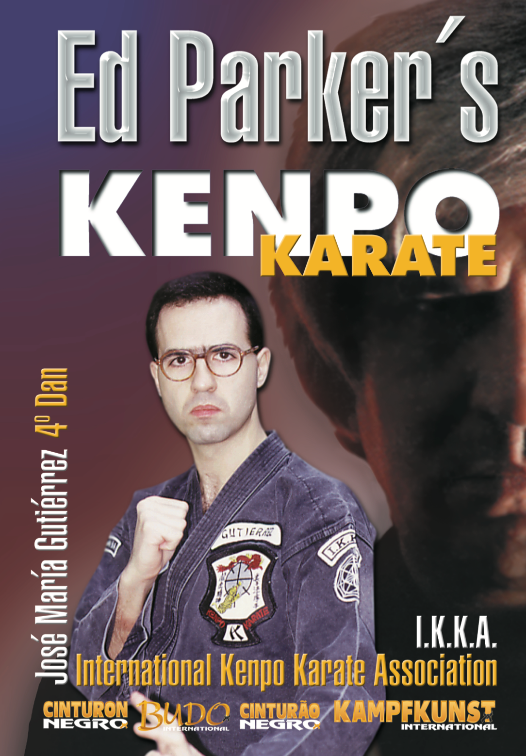Ed Parker's Kenpo Karate DVD by Jose Gutierrez - Budovideos