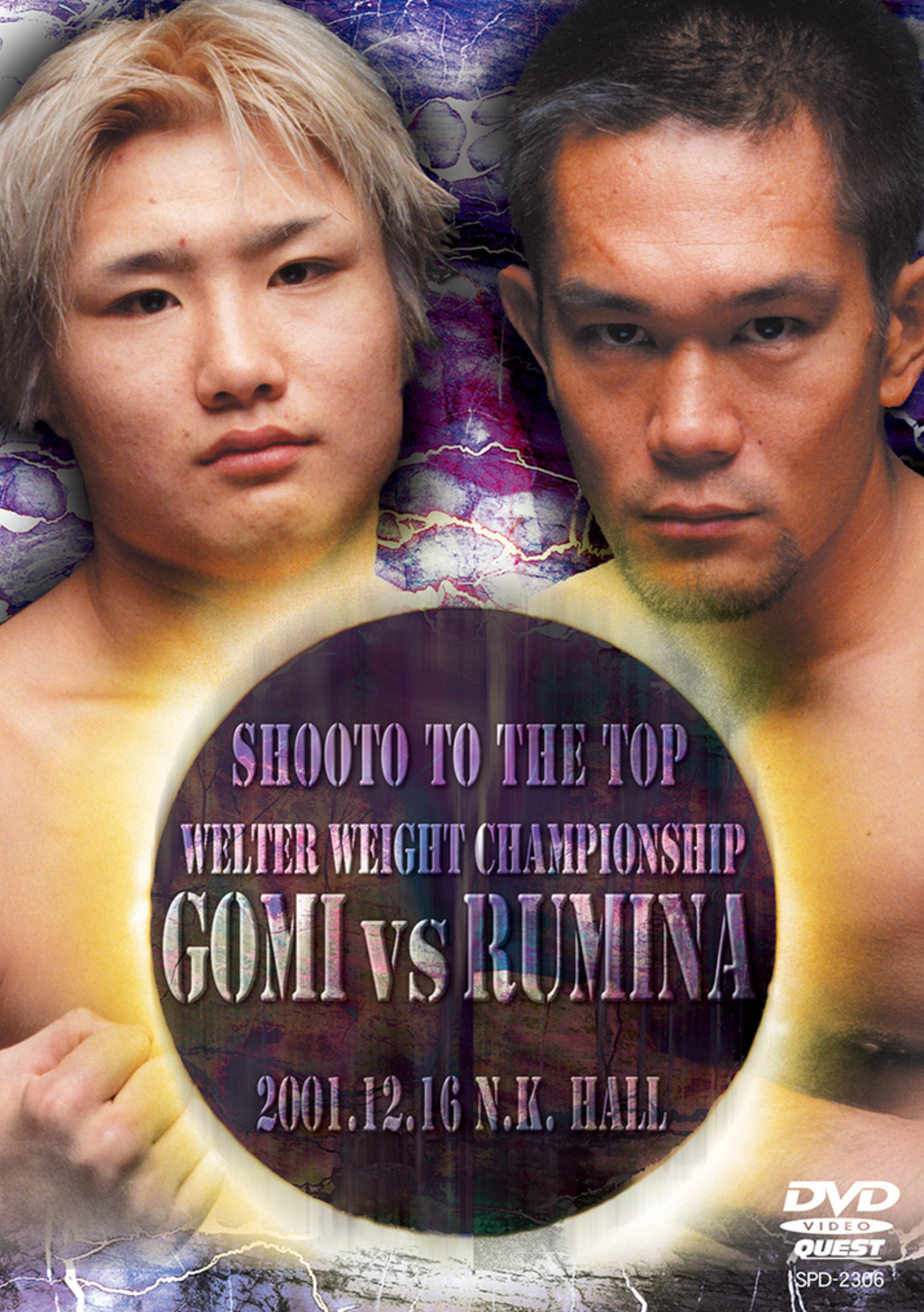 Shooto to the Top- Gomi vs Rumina DVD - Budovideos Inc