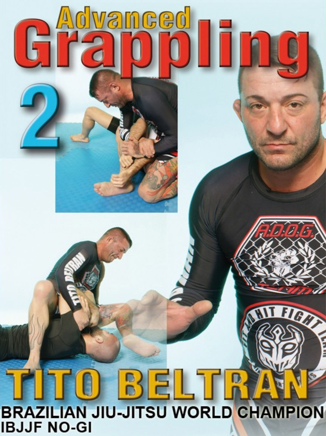 Advanced Grappling DVD 2 with Tito Beltran - Budovideos Inc