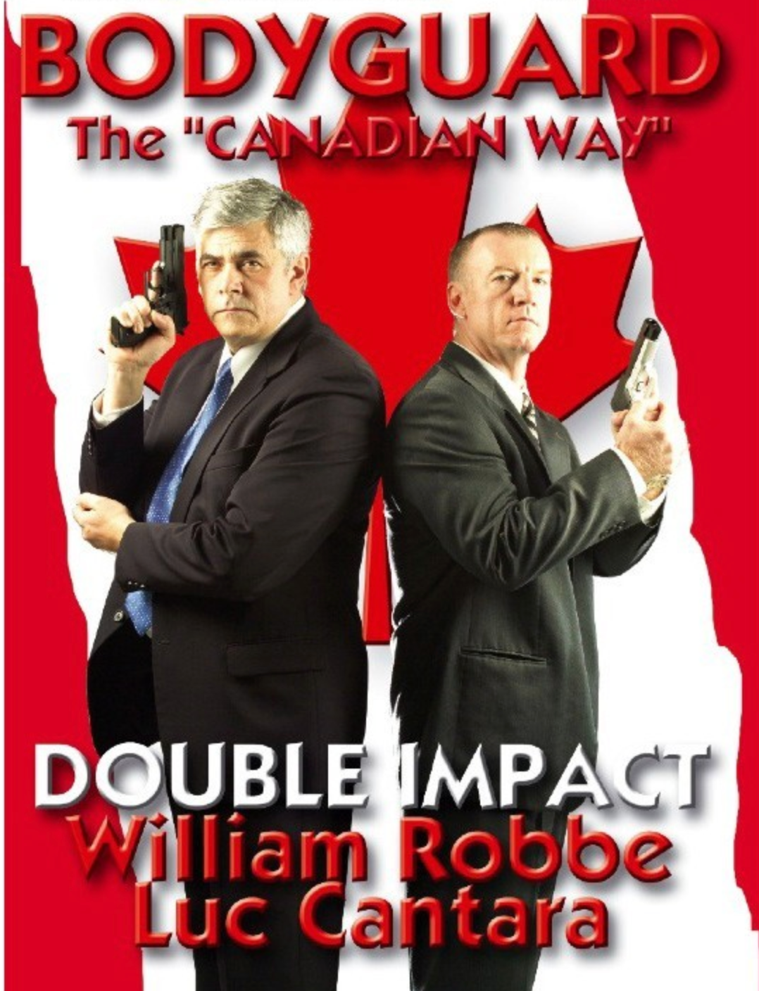 Bodyguard The Canadian Way Double Impact Protection DVD - Budovideos Inc