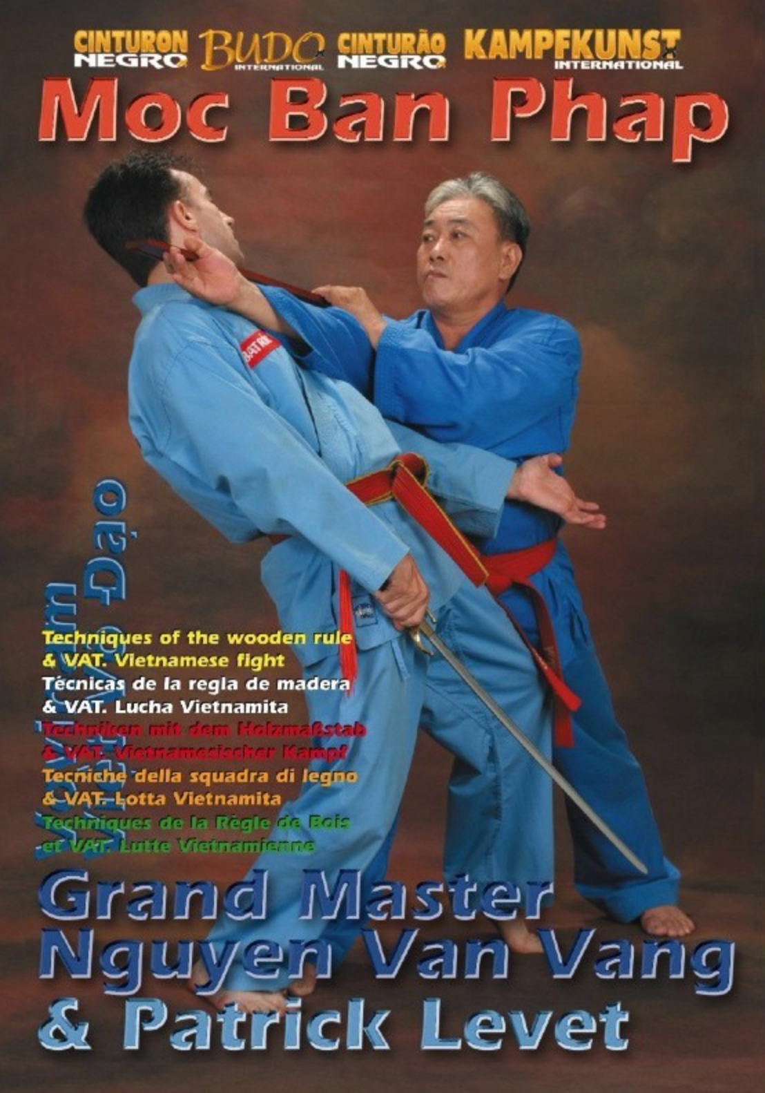 Vovinam Viet Vo Dao Moc Ban Phap & Vat DVD with Patrick Levet - Budovideos Inc