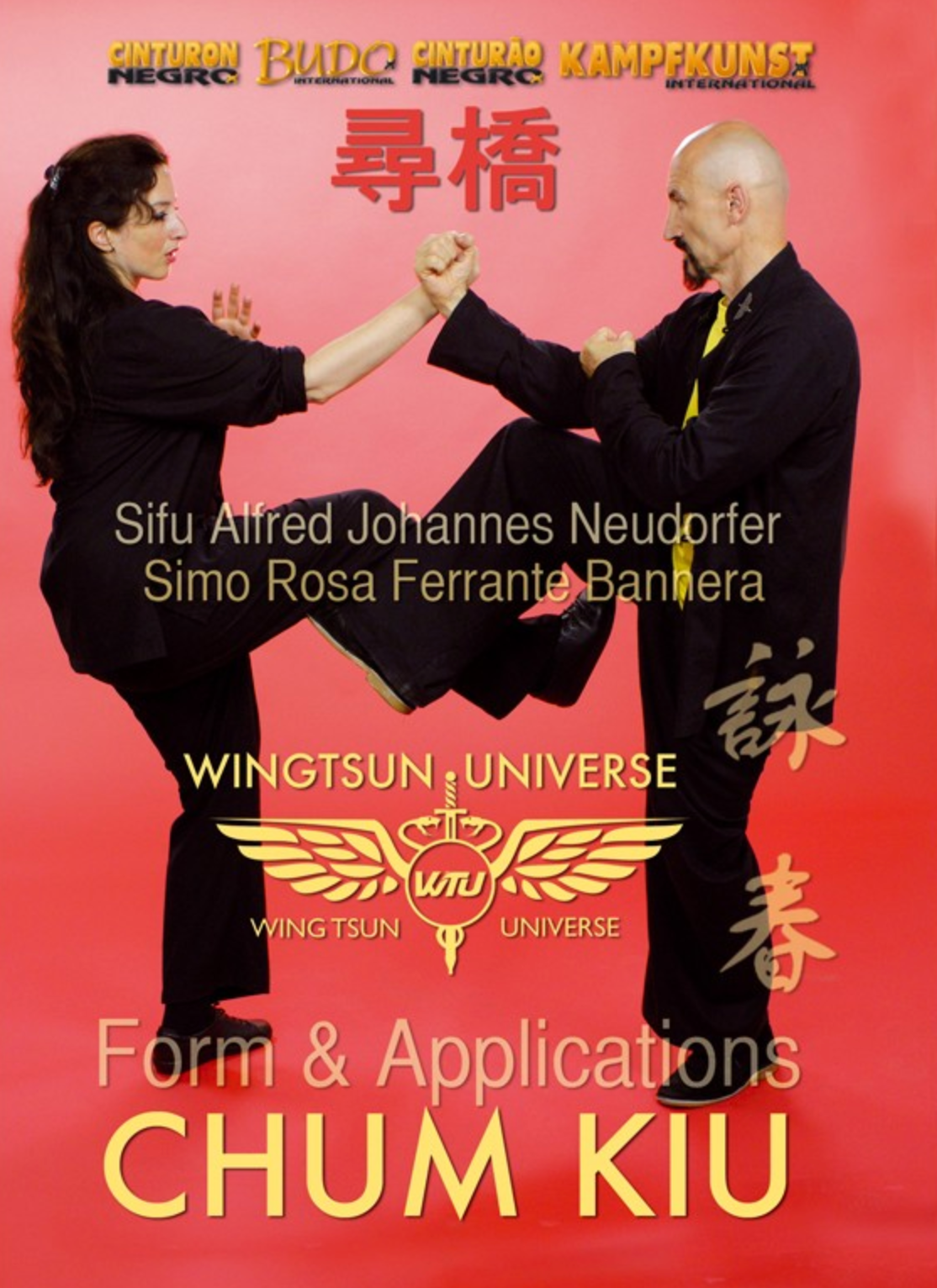 WTU Chum Kiu Form & Applications DVD with A. Neudorfer & R. Ferrante - Budovideos Inc