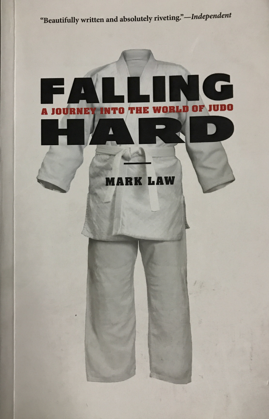 Falling Hard: Journey into the World of Judo Book by Mark Law (Preowned) - Budovideos Inc