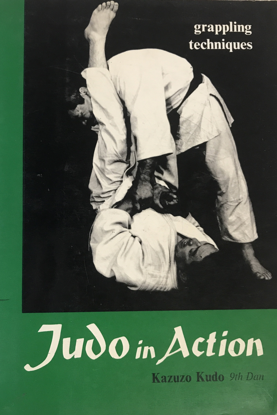 Judo in Action: Grappling Techniques Book by Kazuzo Kudo (Preowned) - Budovideos Inc