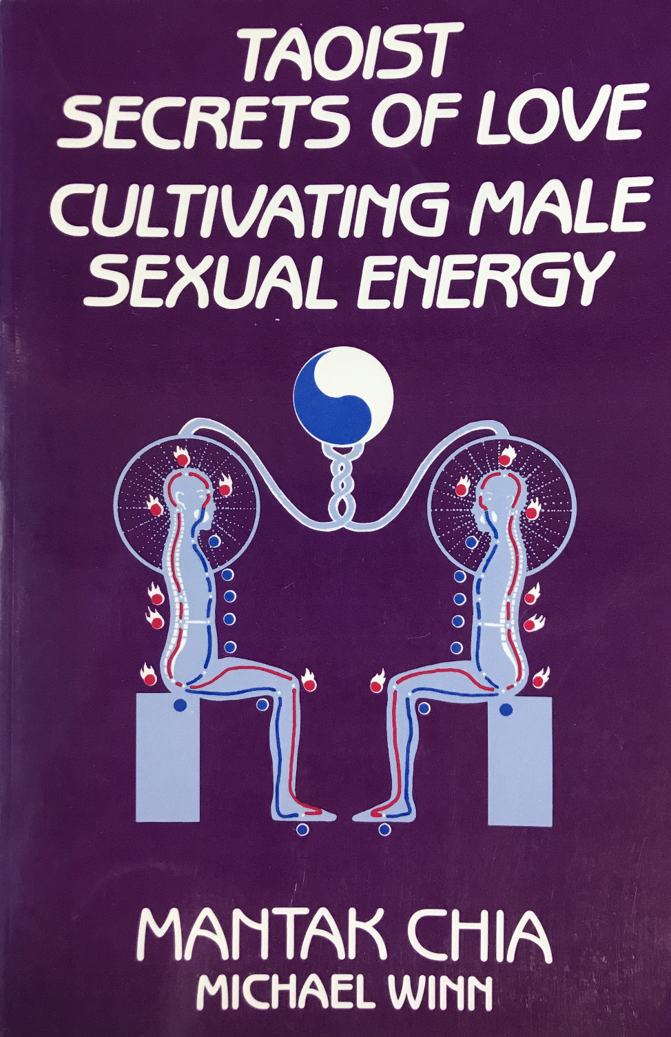 Taoist Secrets of Love: Cultivating Male Sexual Energy Book by Mantak Chia (Preowned) - Budovideos Inc