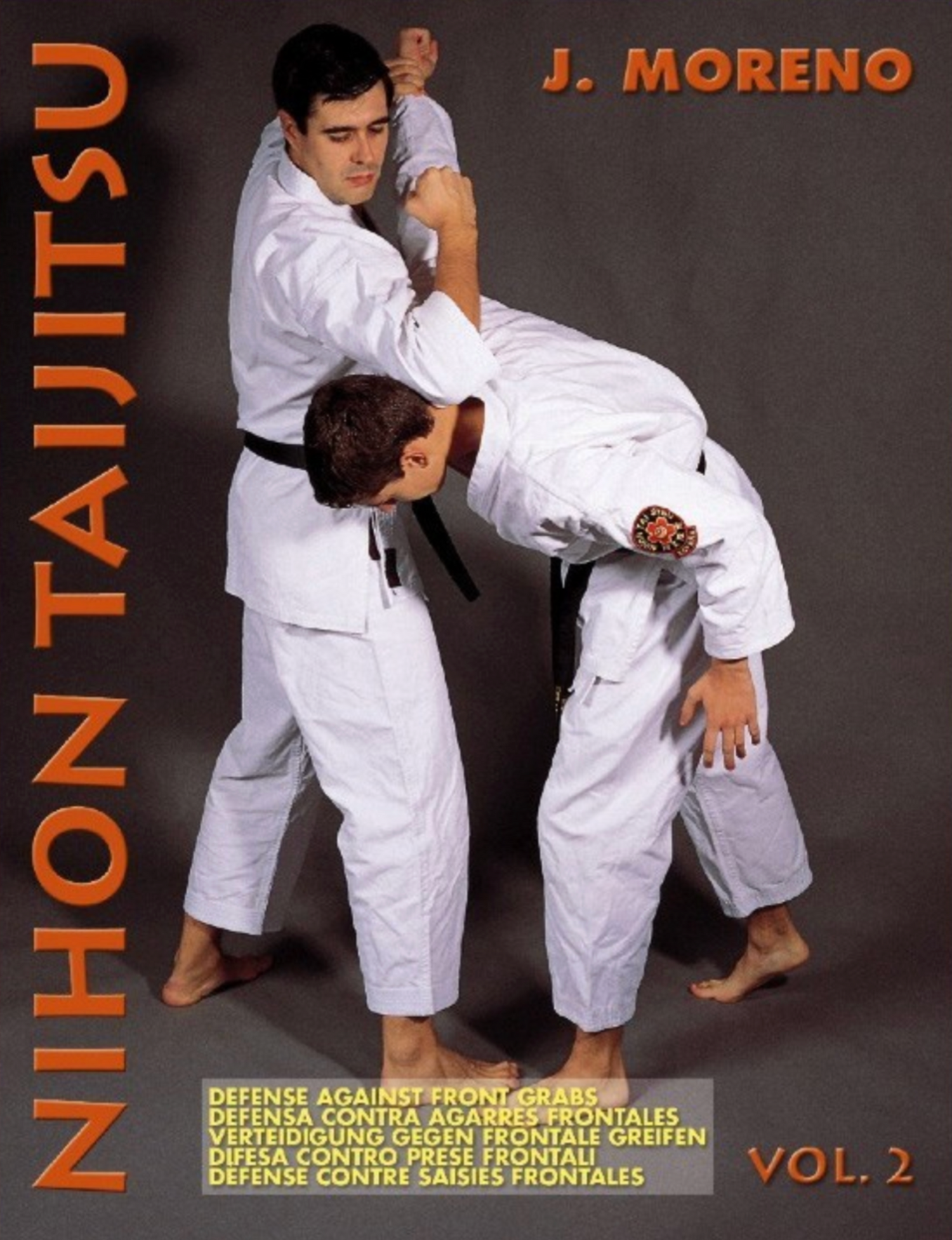 Nihon Taijitsu Vol 2 Defense Against Front Attacks DVD with J Moreno - Budovideos Inc