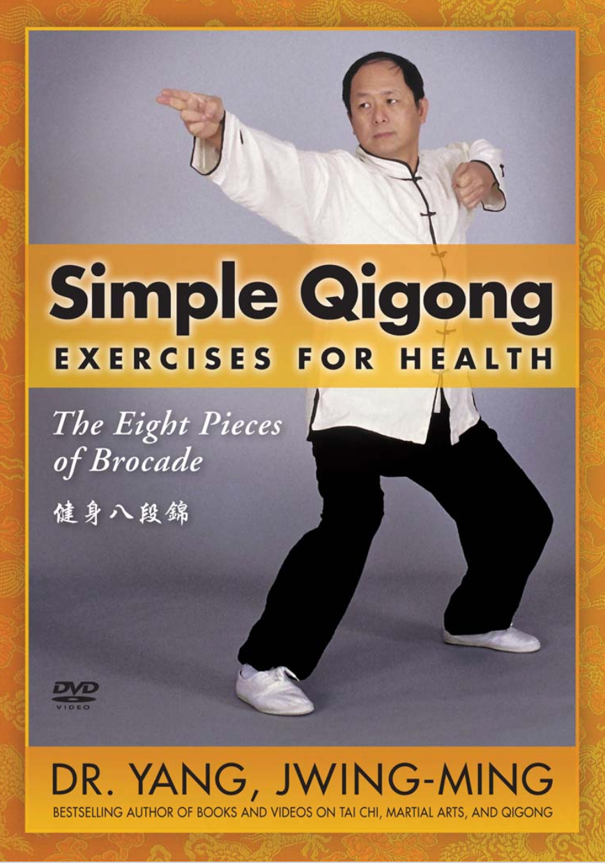 Eight Simple Qigong Exercises for Health DVD with Dr. Yang, Jwing Ming - Budovideos Inc