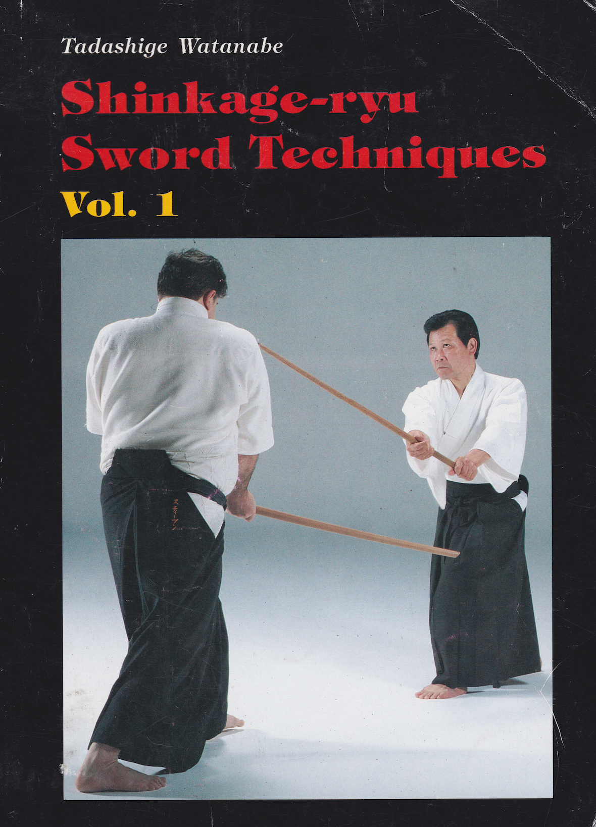 Shinkage Ryu Sword Techniques Book 1 by Tadashige Watanabe (Preowned) - Budovideos Inc