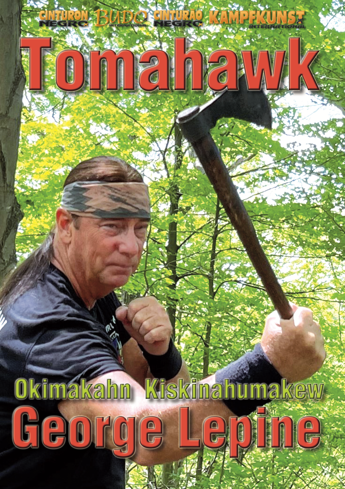 Okichitaw Fighting Tomahawk DVD by George Lepine - Budovideos Inc