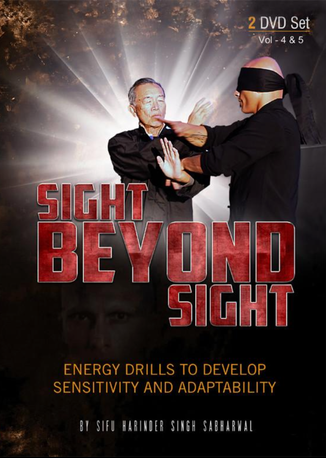 Sight Beyond Sight: Wing Chun Energy Drills 2 DVD Set with Harinder Singh Sabharwal - Budovideos Inc