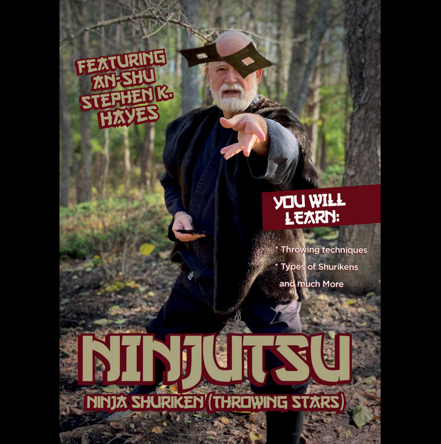 Ninjutsu Secrets 3: Shuriken (Throwing Stars) with Stephen Hayes  (On Demand)