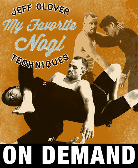 マイフェイバリット ノーギ テクニック BY ジェフ・グローバー (On Demand)