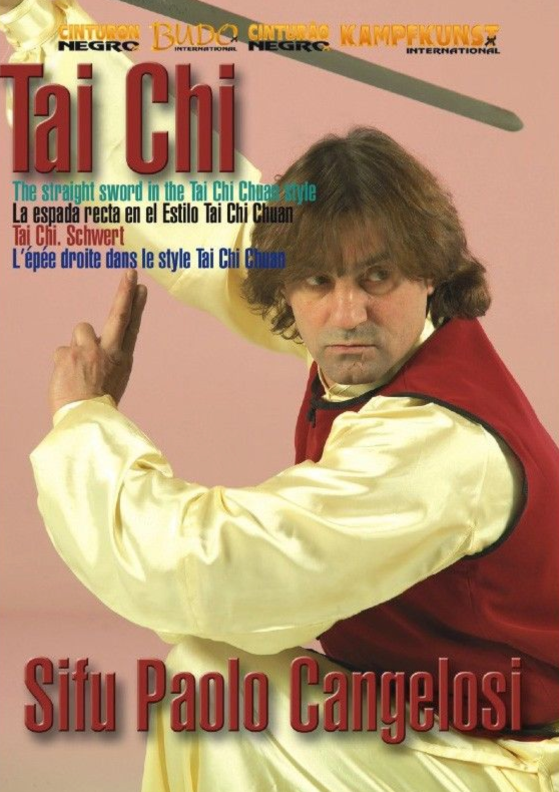 Tai Chi Beijing Jen The Straight Sword DVD by Paolo Cangelosi - Budovideos Inc