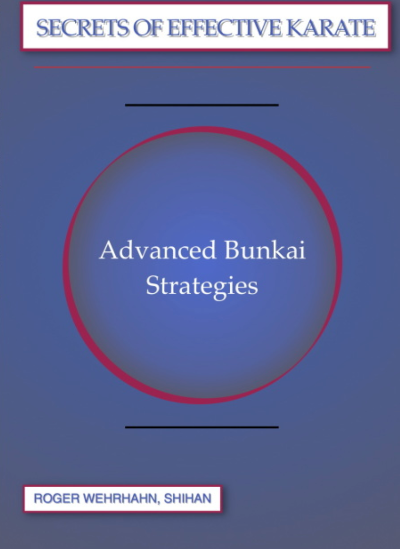 Secrets of Effective Karate: Advanced Bunkai Strategies DVD by Roger Wehrhan - Budovideos Inc
