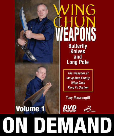 Wing Chun Weapons by Tony Massengill (On Demand) - Budovideos Inc