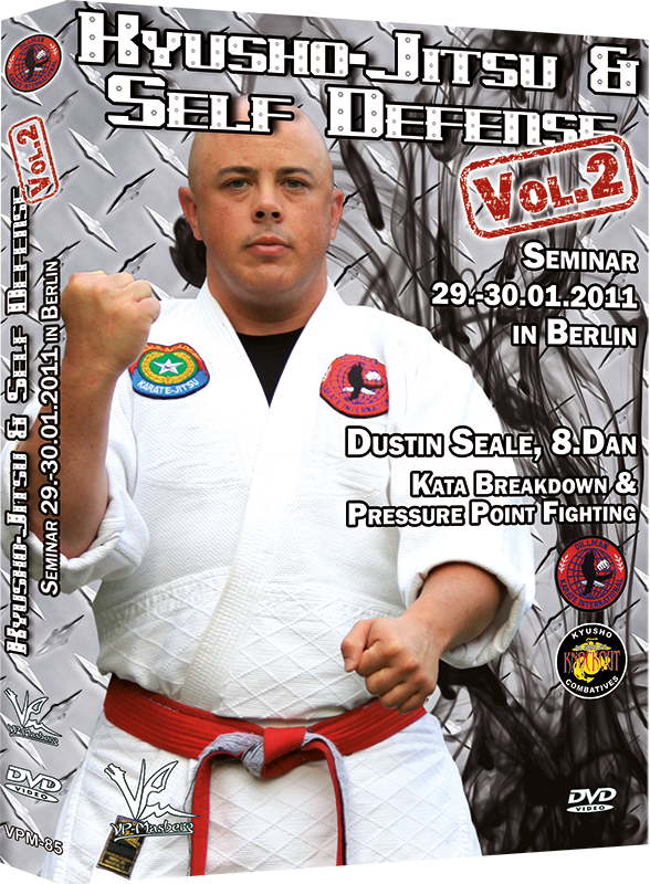 Kyusho-Jitsu & Self Defense Vol 2 DVD by Dustin Seale - Budovideos Inc