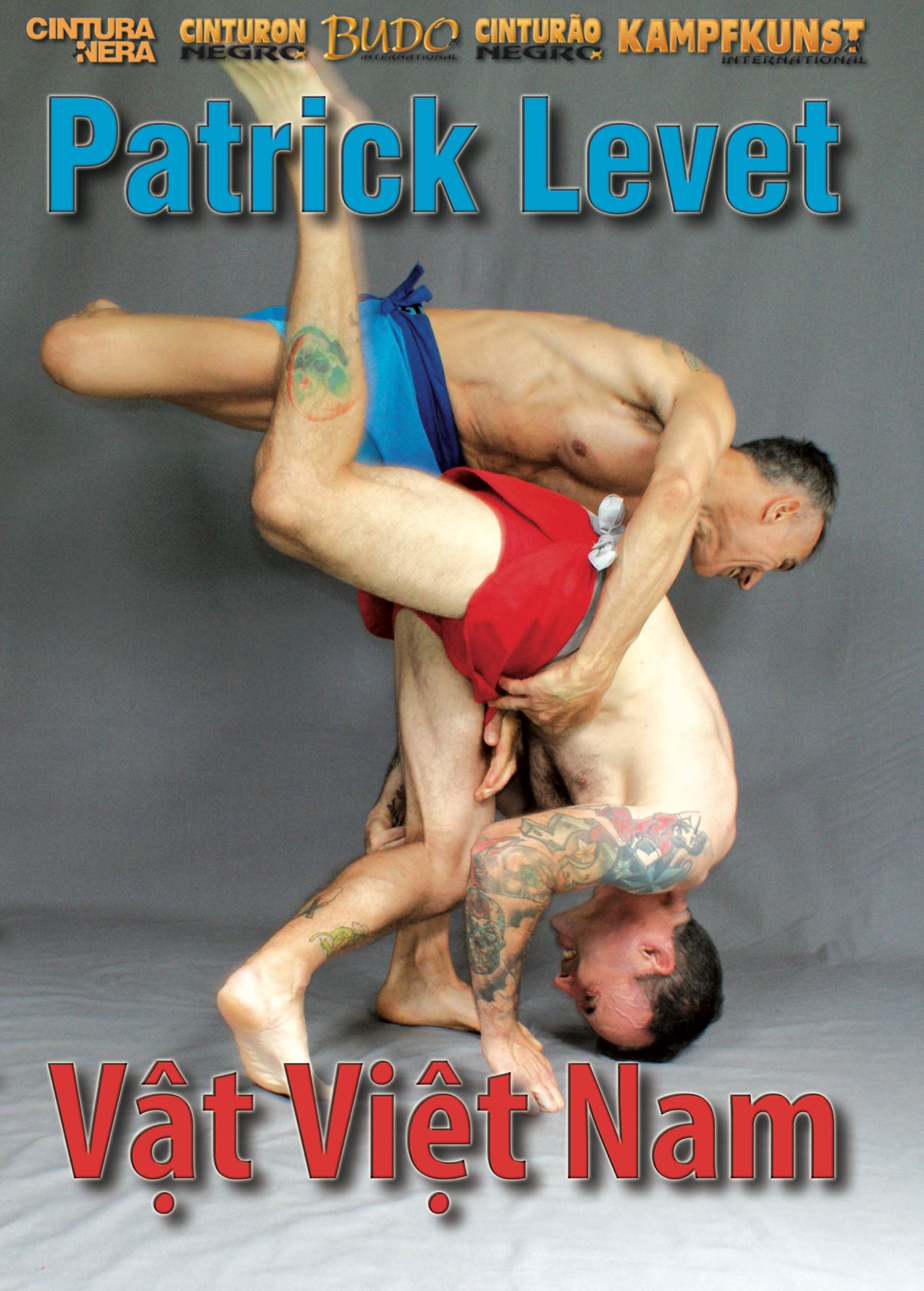 Vat Vietnam Vietnamese Wrestling DVD with Patrick Levet - Budovideos Inc