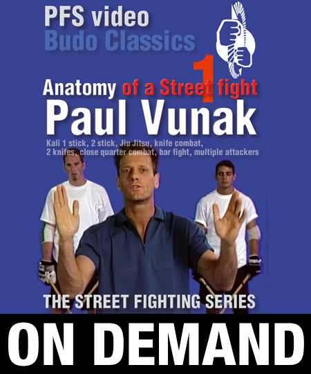 Anatomy of a Street Fight Vol 1 with Paul Vunak (On Demand) - Budovideos Inc