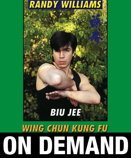 Wing Chun Kung Fu Biu Jee by Randy Williams (On Demand) - Budovideos Inc