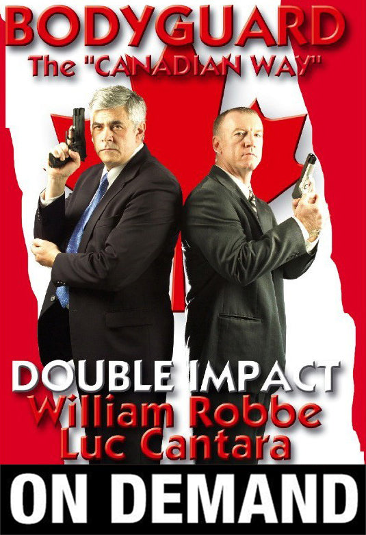 Bodyguard The Canadian Way Double Impact Protection (On Demand) - Budovideos