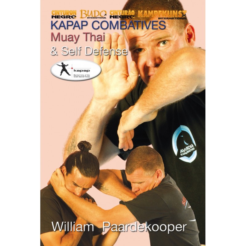 Kapap Combatives Muay Thai Self Defense DVD with William Paardekooper - Budovideos Inc