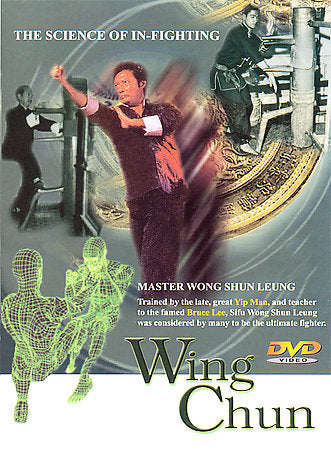 Wing Chun Science of In-Fighting with Wong Shun Leung (Preowned) - Budovideos