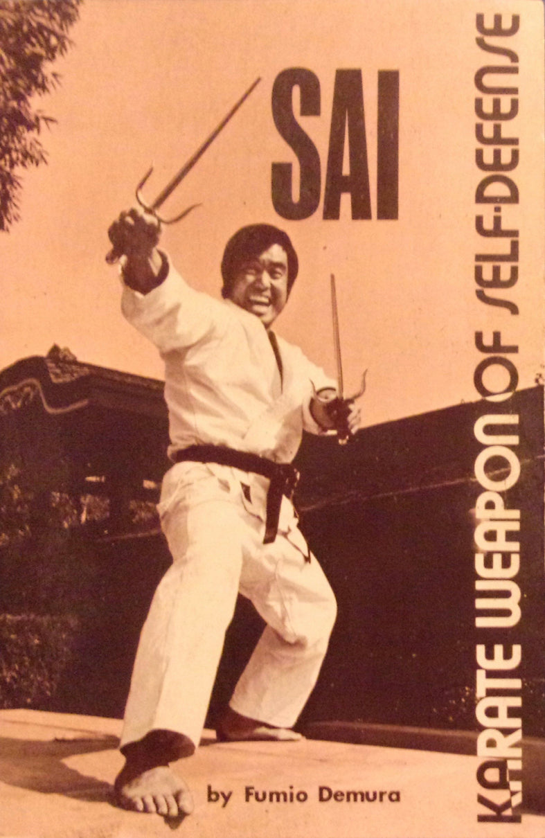 Sai Karate Weapon of Self Defense Book by Fumio Demura (Preowned