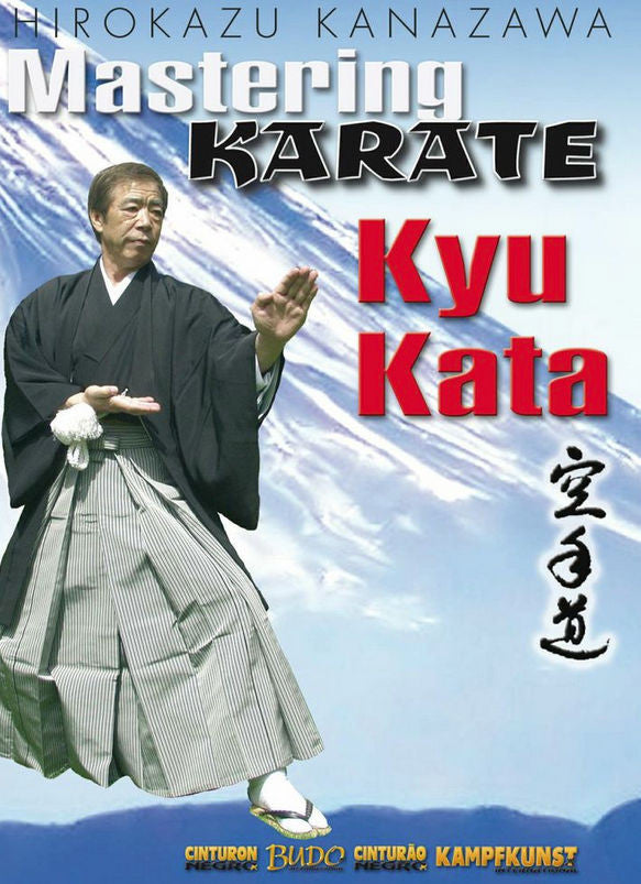 Mastering Karate Kyu Kata DVD by Hirokazu Kanazawa - Budovideos Inc