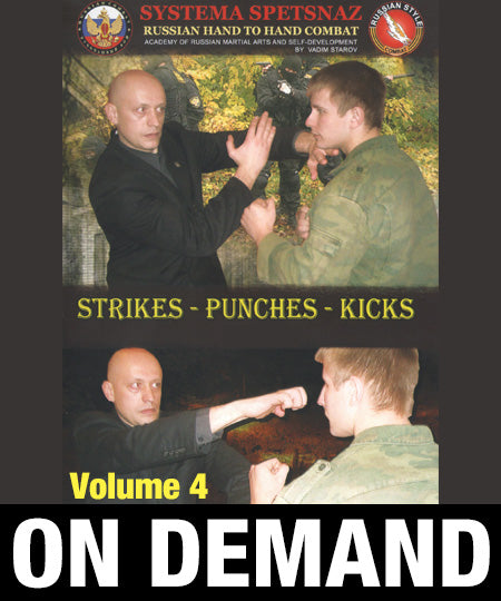 Systema Spetsnaz Vol 4 Strikes - Punches - Kicks by Vadim Starov (On Demand) - Budovideos Inc