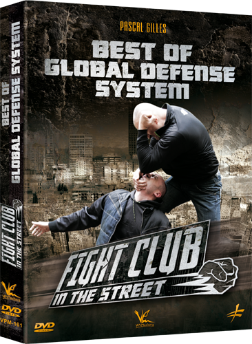 Fight Club In The Street - Best Of Global Defense System DVD by Pascal Gilles - Budovideos Inc